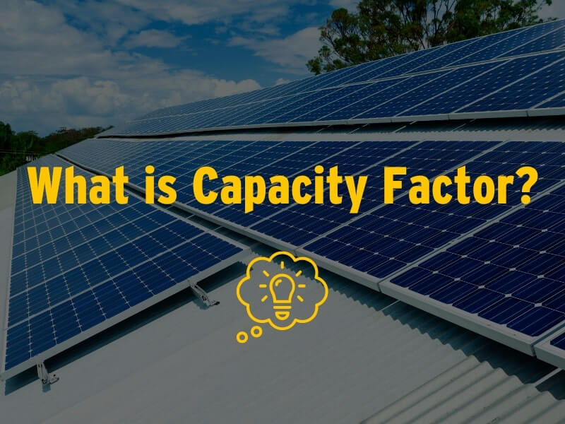 What is Capacity Factor (1)