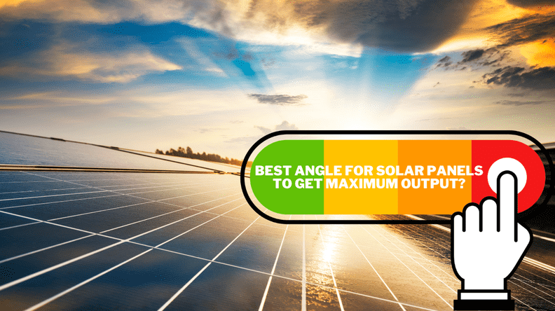 Solar panels at optimal angle for maximum energy output