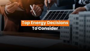 Top Energy Decisions to Consider for Businesses in 2025