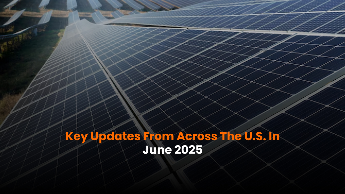 Solar policy changes across the U.S. in June 2025
