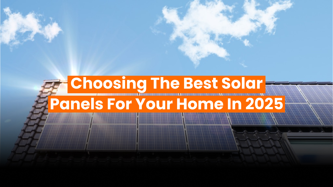 Best Solar Panels for Homes in 2025: Expert Buying Guide