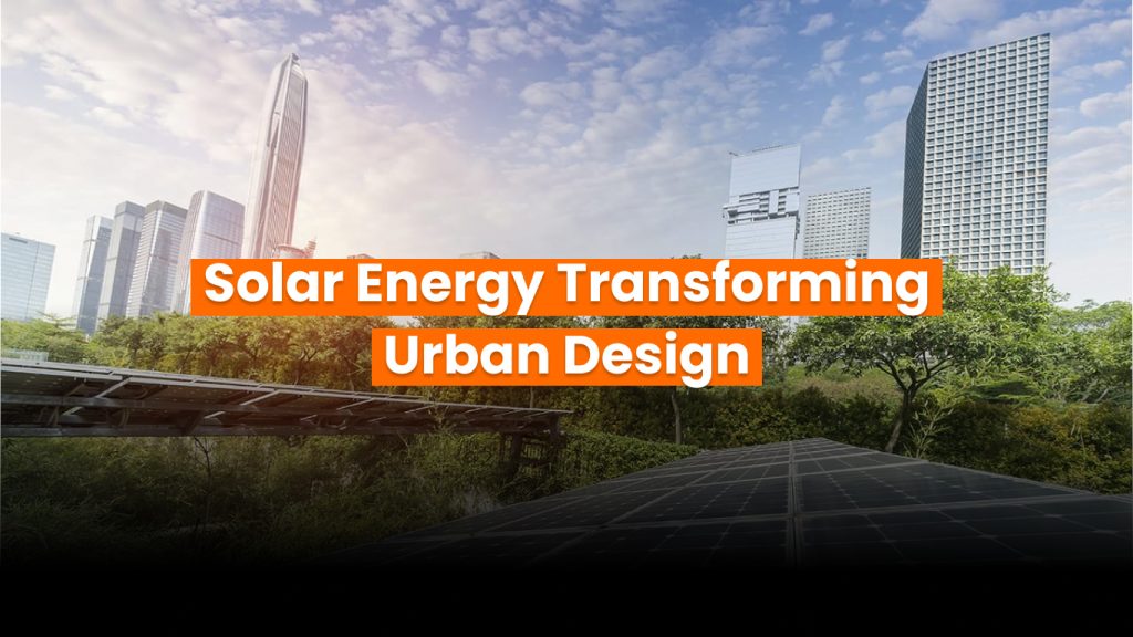 Solar energy integrated into modern urban buildings and transit areas