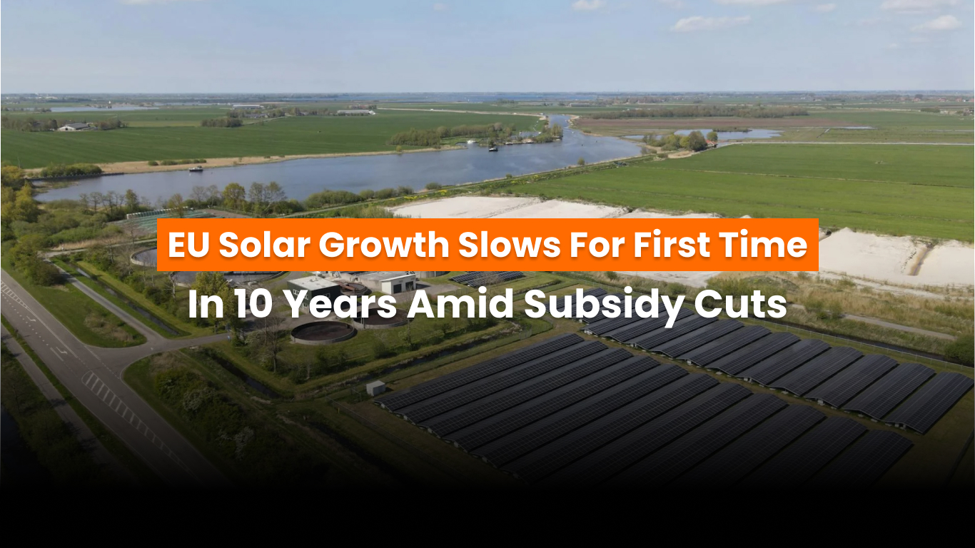 EU solar growth slowdown rooftop policy cuts