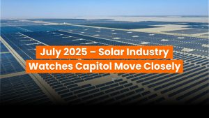 Solar industry policy change illustration – July 2025