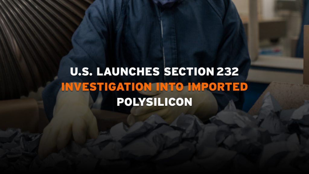 polysilicon Section 232 investigation solar supply chain